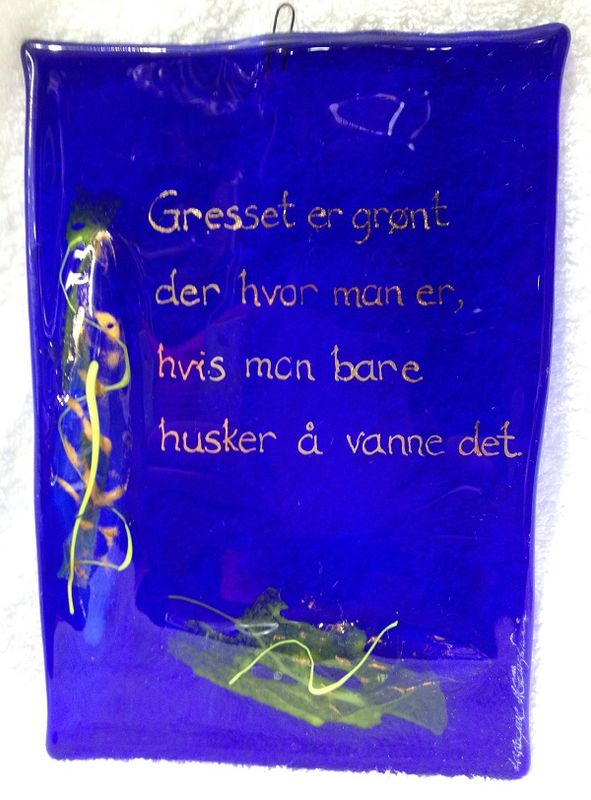 Hustavle i glass, Gresset er grønt..